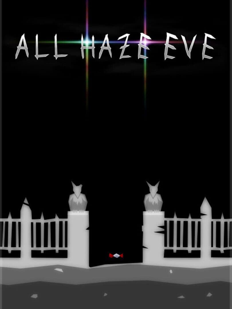 All Haze Eve