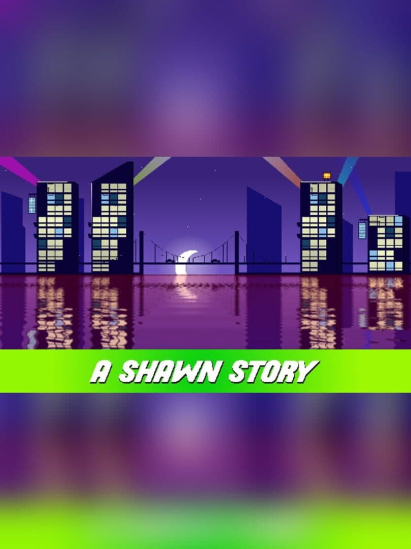 A Shawn Story