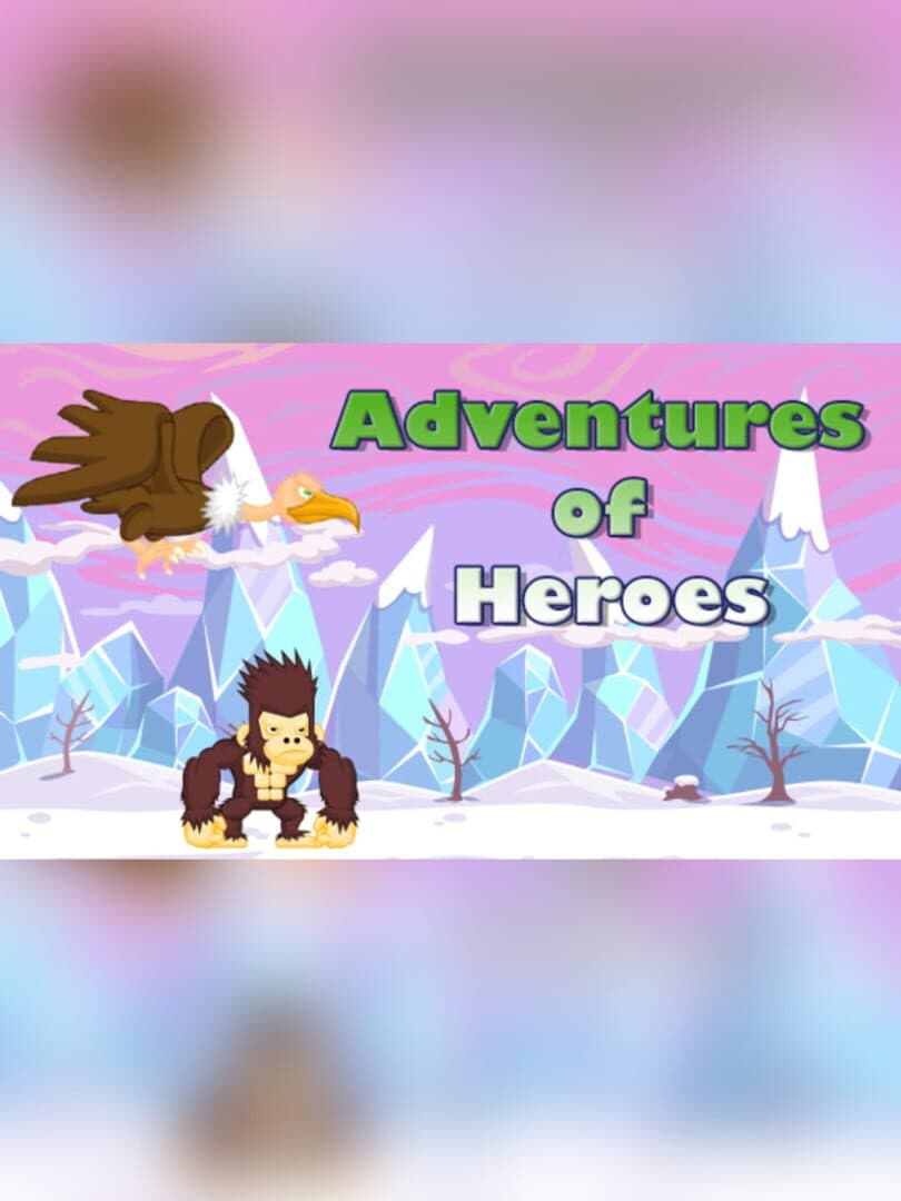 Adventures of Heroes