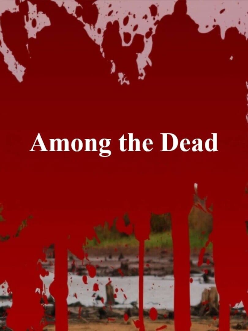 Among the Dead
