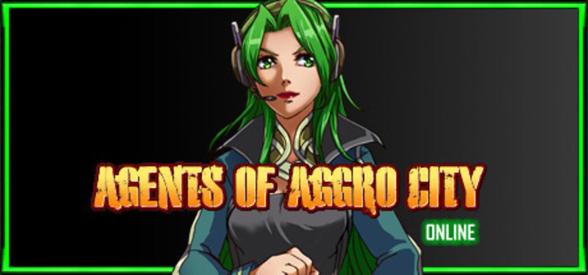 Agents of Aggro City Online